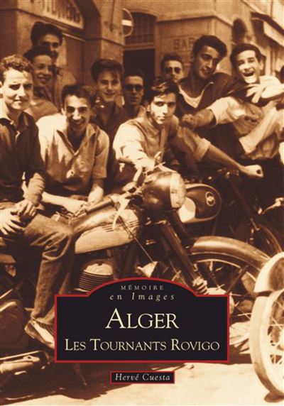 Alger - Les Tournants Rovigo - Tome I
