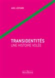Transidentités une histoire volée