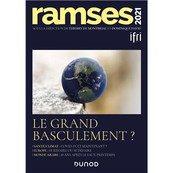 Ramses 2021 Le Grand Basculement Le Grand Basculement 2021 Broche Thierry De Montbrial Achat Livre Ou Ebook Fnac