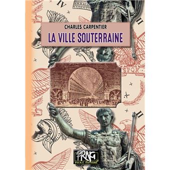 La Ville souterraine