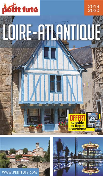 Guide Loire-Atlantique 2019-2020 Petit Futé - Dominique Auzias - broché