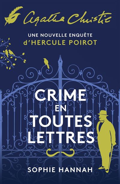 Hercule Poirot Une Nouvelle Enquête Dhercule Poirot Crime En Toutes Lettres Sophie Hannah 3837