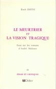 Le Meurtrier et la vision tragique dans les romans de Malraux