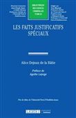 Les faits justificatifs spéciaux
