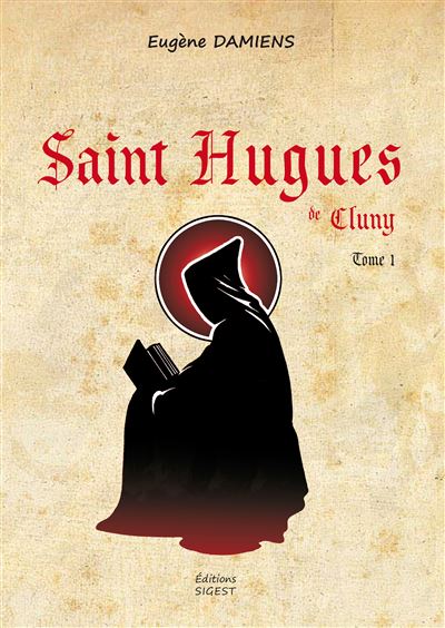 Saint Hugues de Cluny - Tome I (BD)
