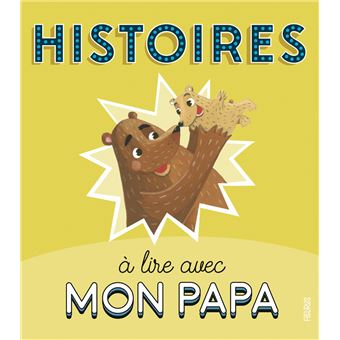 Histoires à lire avec mon papa