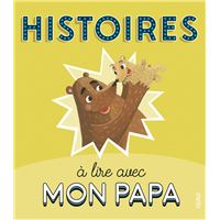 Histoires à lire avec mon papa