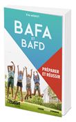 BAFA et BAFD : Préparer et réussir