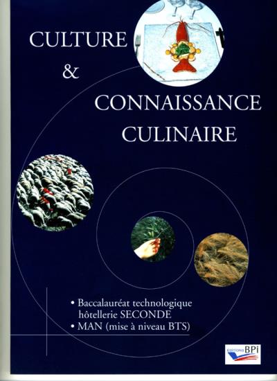 Culture et connaissance culinaire, Bac technologique, hôtellerie 2nde, MAN