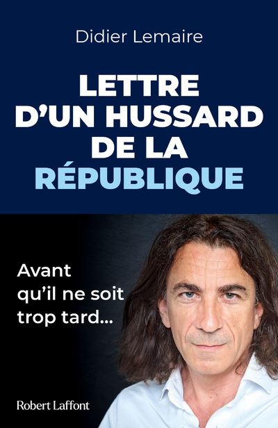 Lettre d'un hussard de la République - Didier Lemaire - broché