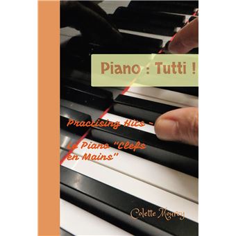 Piano : Tutti !
