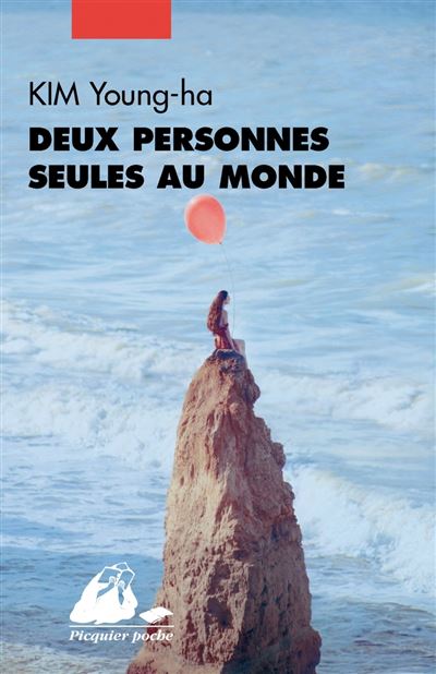 Deux personnes seules au monde - Young-Ha Kim - Poche