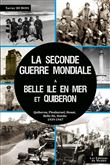 La seconde Guerre Mondiale à Belle Île en Mer et Quiberon