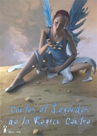 Contes et légendes de la région centre - Charlotte Duchan - broché