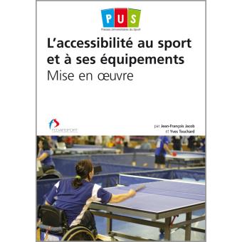 L'accessibilité au sport et à ses équipements