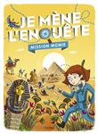 Je mène l'enquête - Mission Momie