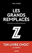 Les Grand-Remplacés - Enquête sur une France en sécession
