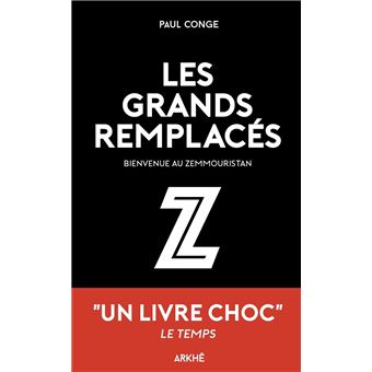 Les Grand-Remplacés - Enquête sur une France en sécession
