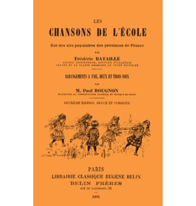 Les chansons de l'école sur des airs populaires des provinces de France