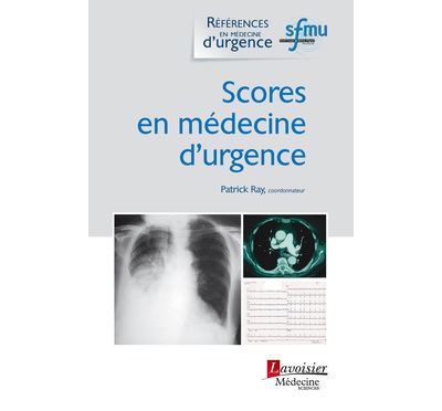 Les scores en medecine d'urgence