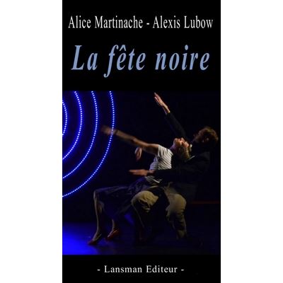 La fête noire