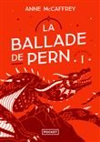 La ballade de Pern - Intégrale I