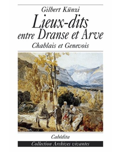 Lieux-dits entre dranse et arv