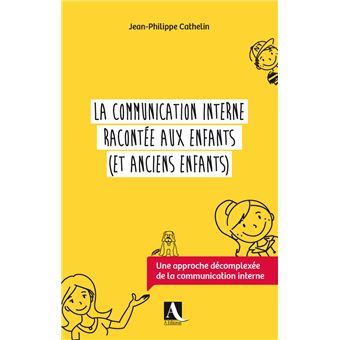 La communication interne racontée aux enfants (et anciens enfants)