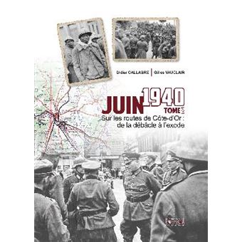 Juin 1940, sur les routes de Côte d'Or