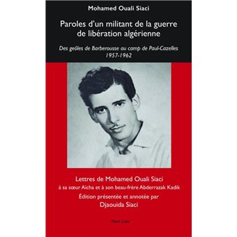 Paroles d'un militant de la guerre de libération algérienne