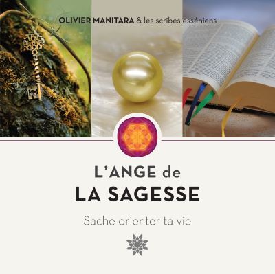 L'ange de la sagesse sache orienter ta vie