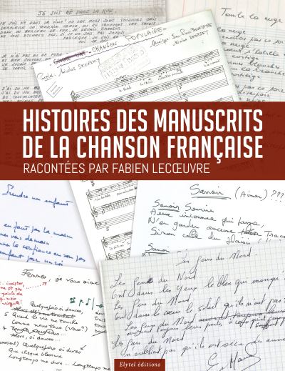 Histoire des manuscrits de la chanson française