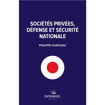Sociétés privées, défense et sécurité nationale