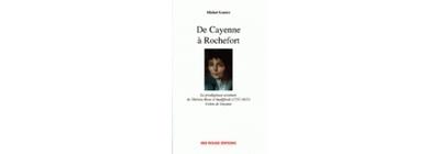 De Cayenne à Rochefort