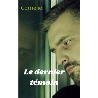 Le dernier témoin