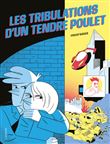 Les tribulations d'un tendre poulet