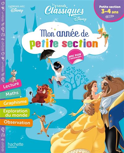 Disney - Les grands classiques - Mon année de Petite Section (3-4 ans)