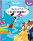 Disney - Les grands classiques - Mon année de Petite Section (3-4 ans)
