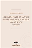 Gouvernance et luttes d'influences politiques au Sénégal