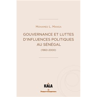 Gouvernance et luttes d'influences politiques au Sénégal