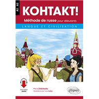 KOHTAKT! Méthode de russe pour débutants. Langue et civilisation. Avec fichiers audio