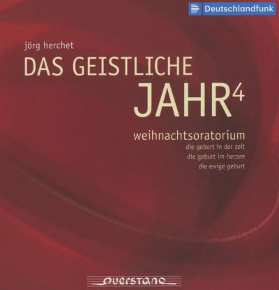 Das Geistliche Jahr 4 Weihnachtoratorium