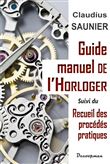 Guide-manuel de l'Horloger