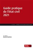 Guide pratique de l'état civil 2021 (19e éd.)