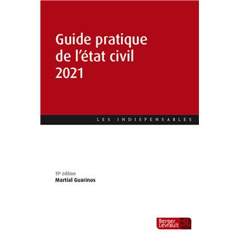 Guide pratique de l'état civil 2021 (19e éd.)