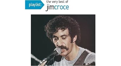 Playlist Best Of Jim Croce