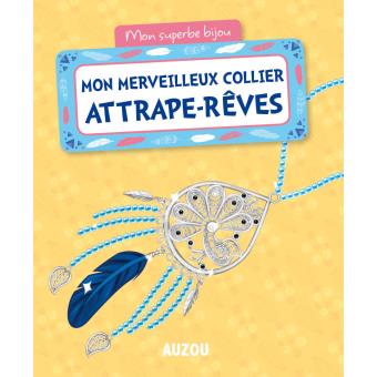Mon merveilleux collier attrape-rêves