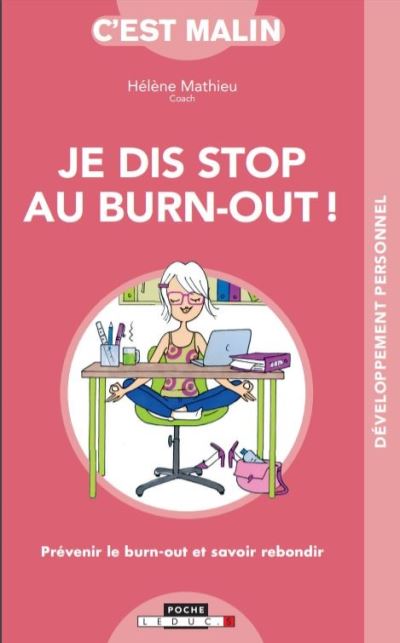 Je dis stop au burn-out !