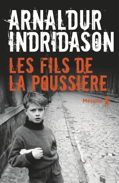 Les Fils de la poussière - Arnaldur Indridason - broché