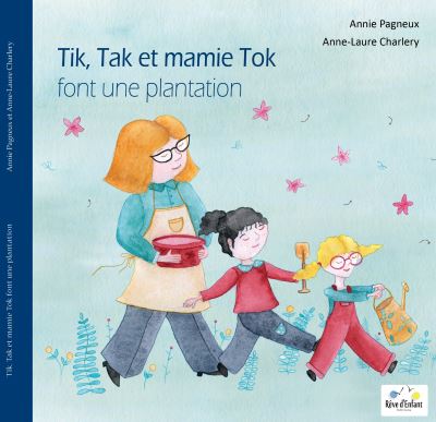 Tik, Tak et mamie Tok font une plantation